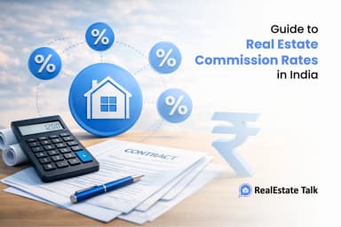 Guide to real estate commission rates in India.