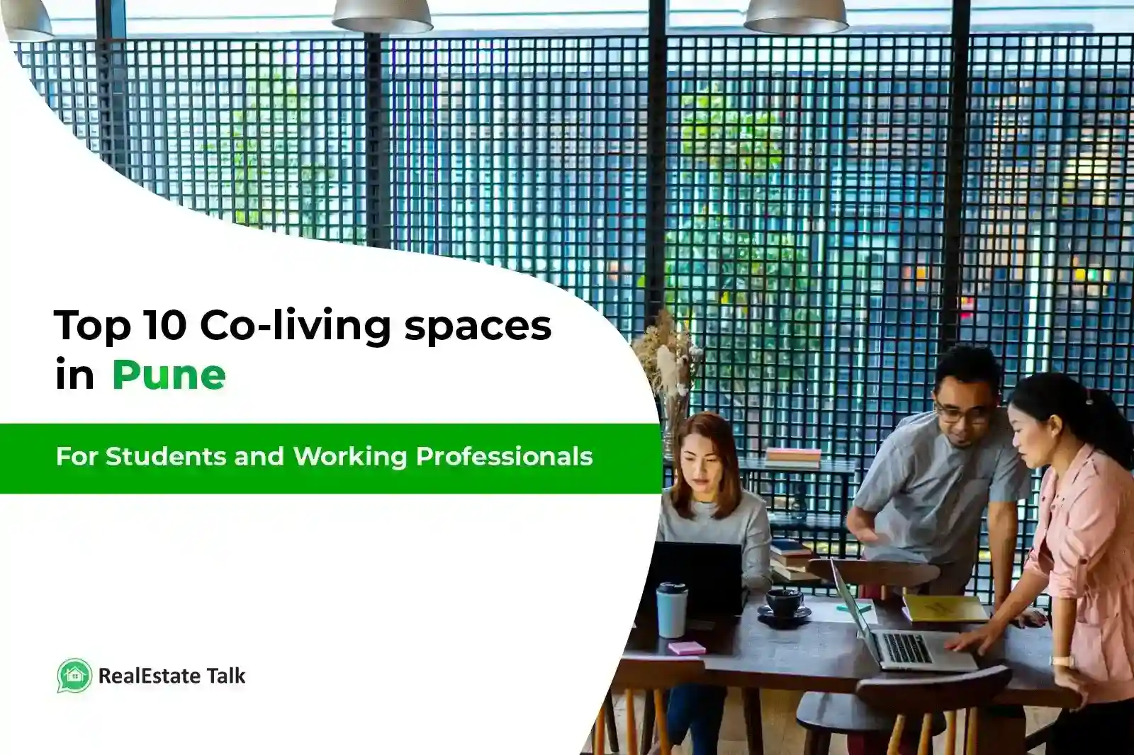 Top 10 Co-Living Spaces in Pune for Students and Working Professionals